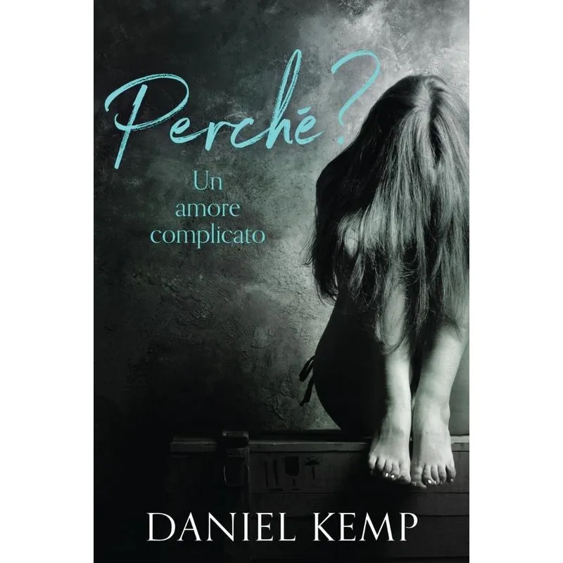 Perché? Un Amore Complicato