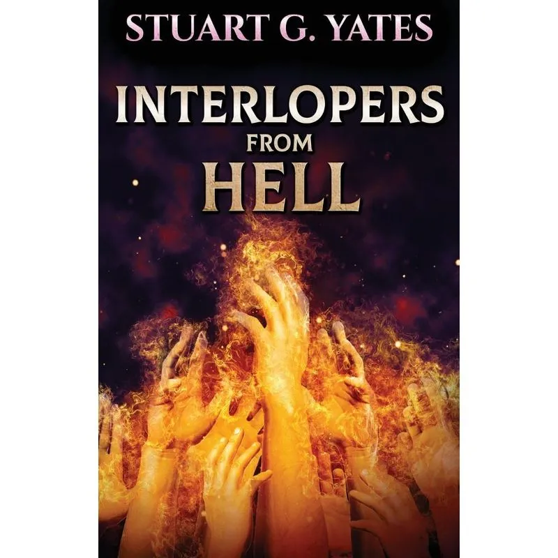 Interlopers From Hell