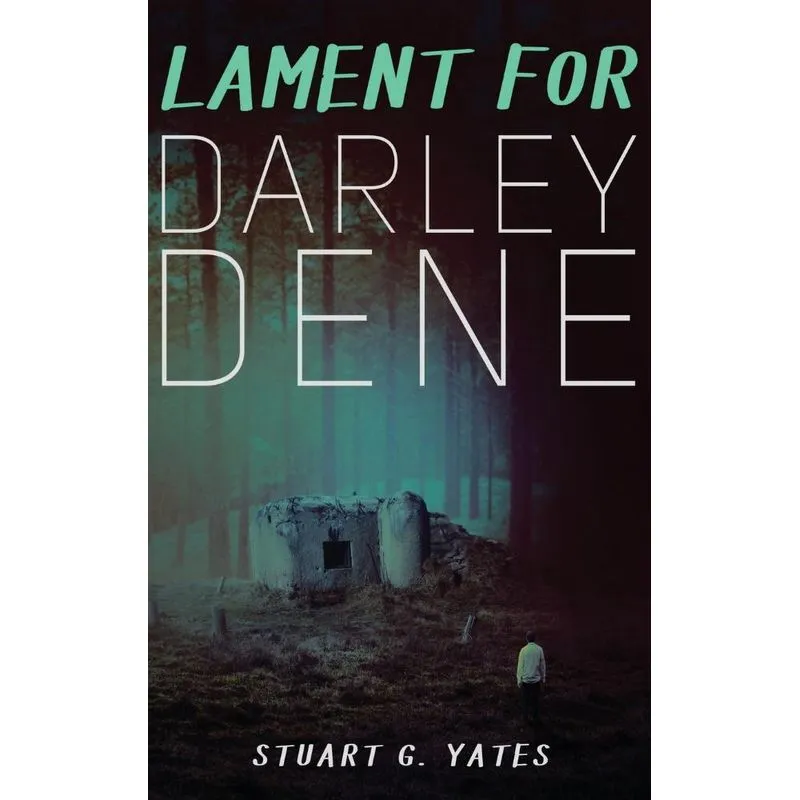 Lament for Darley Dene