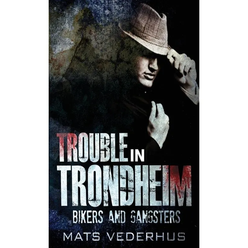 Trouble In Trondheim