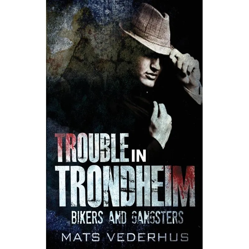 Trouble In Trondheim