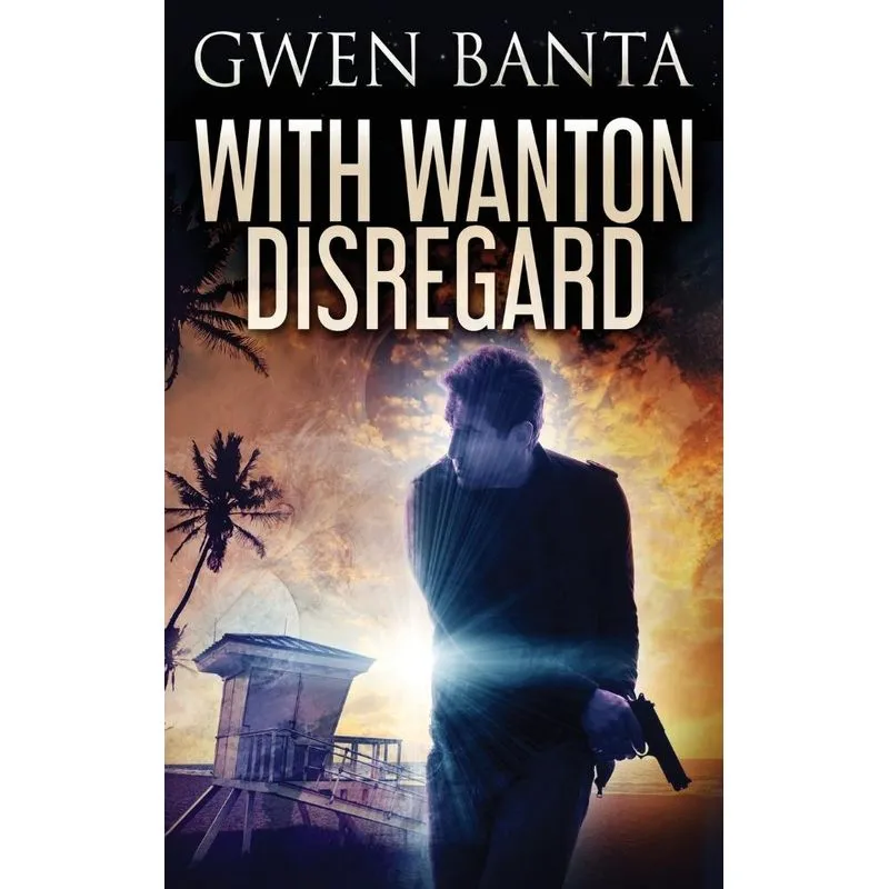 With Wanton Disregard