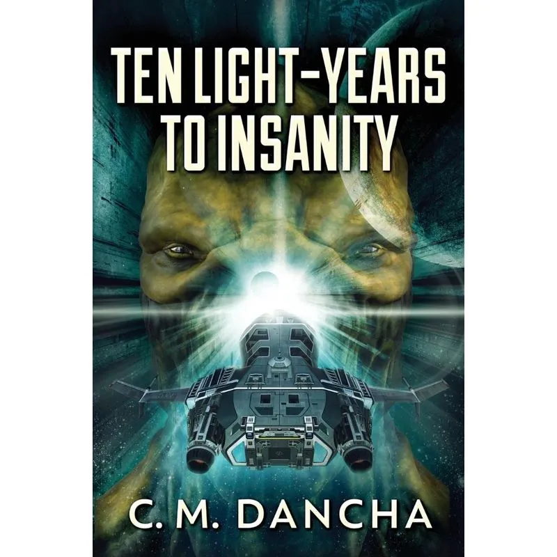 Ten Light-Years To Insanity