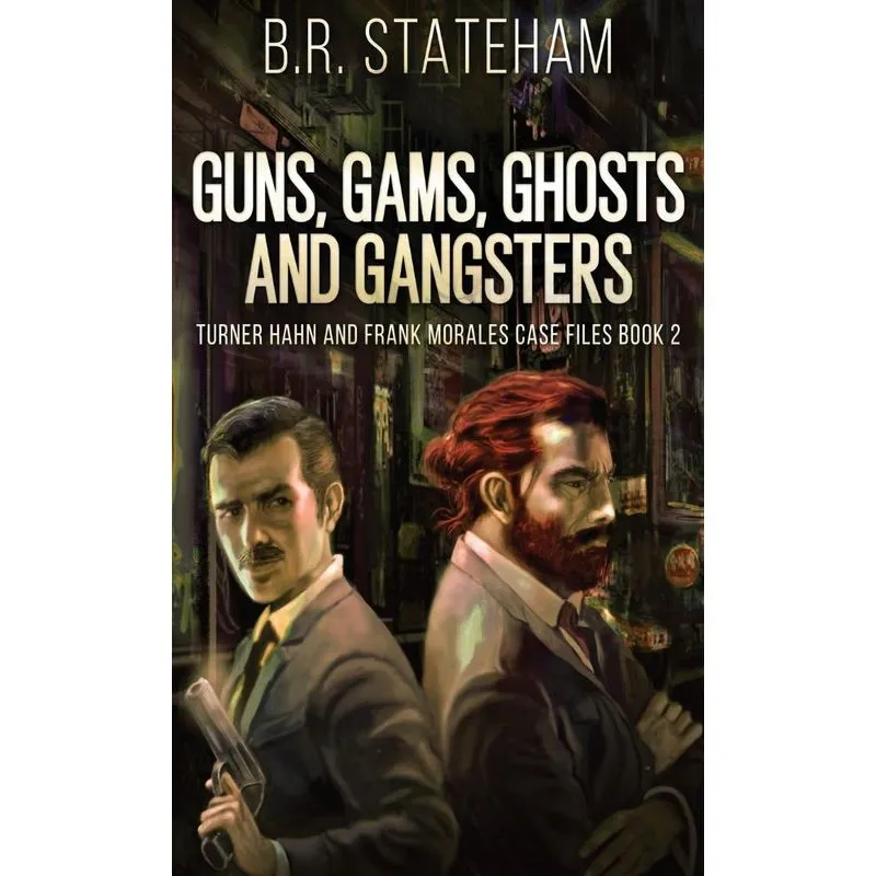 Guns, Gams, Ghosts and Gangsters