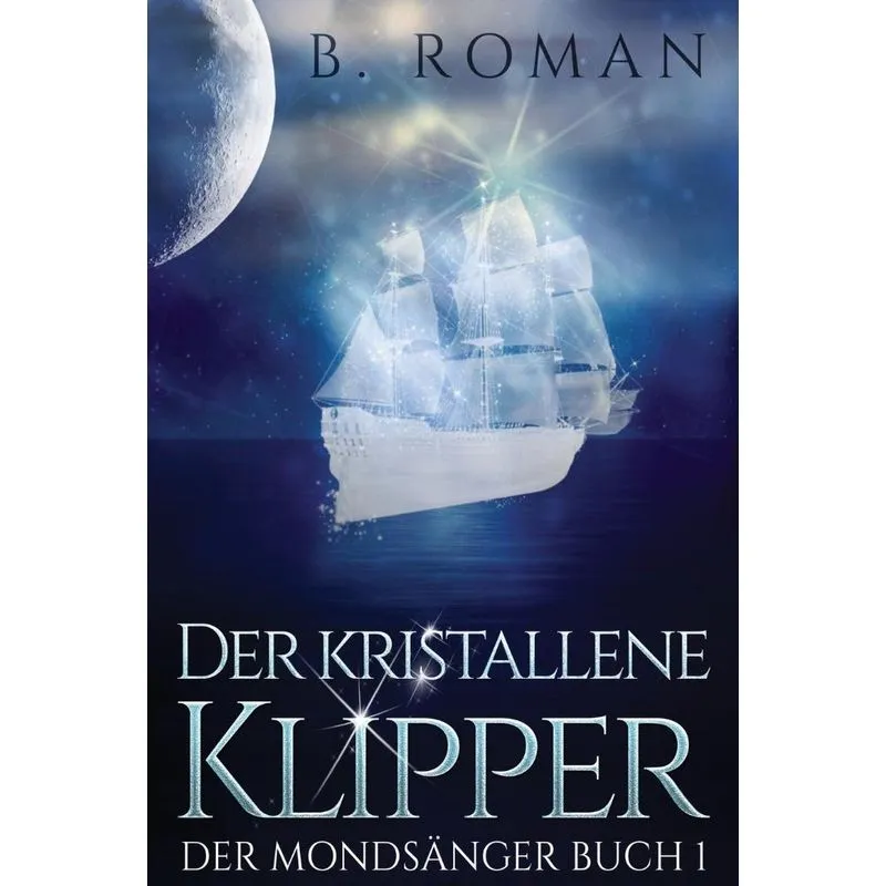 Der kristallene Klipper