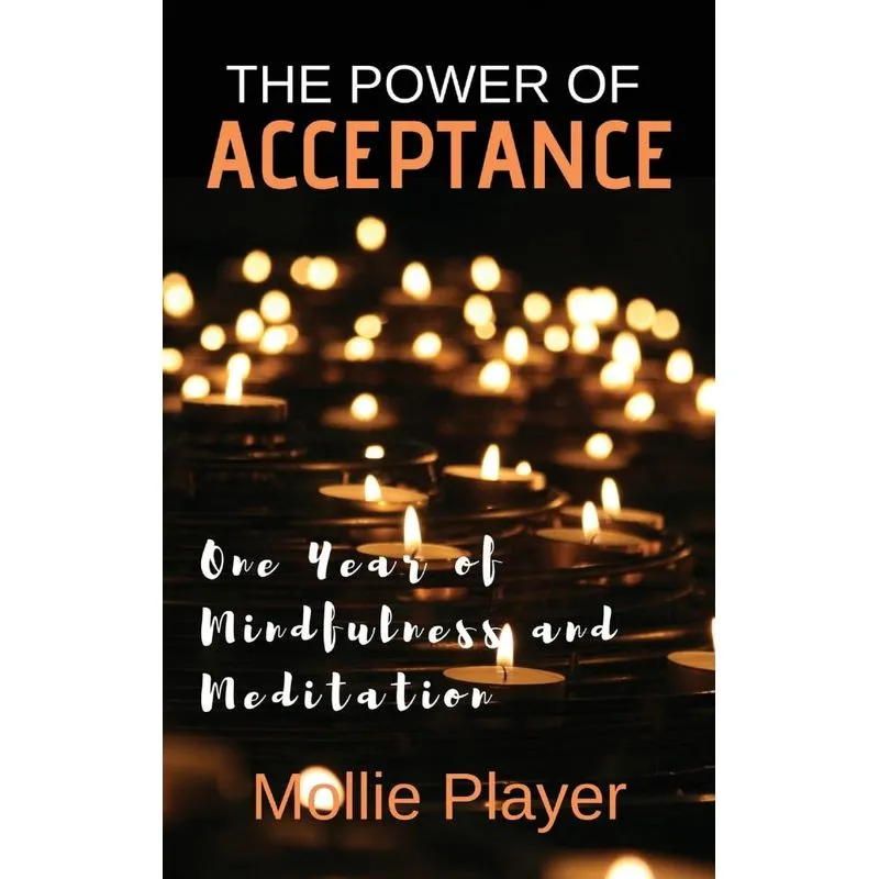 The Power Of Acceptance