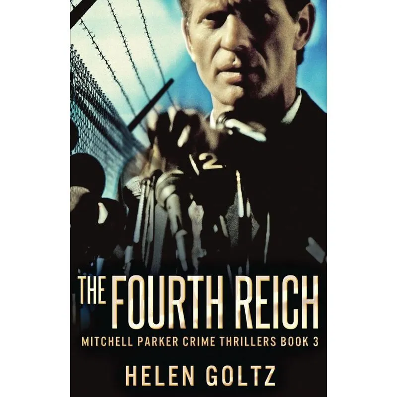 The Fourth Reich