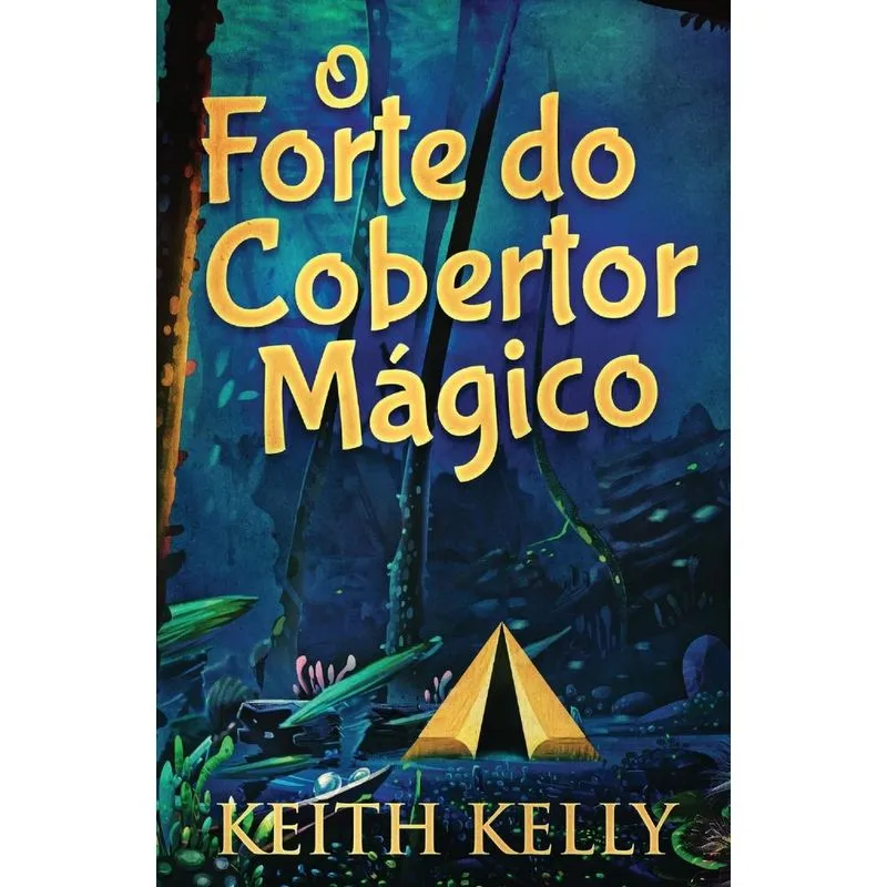 O Forte do Cobertor Mágico