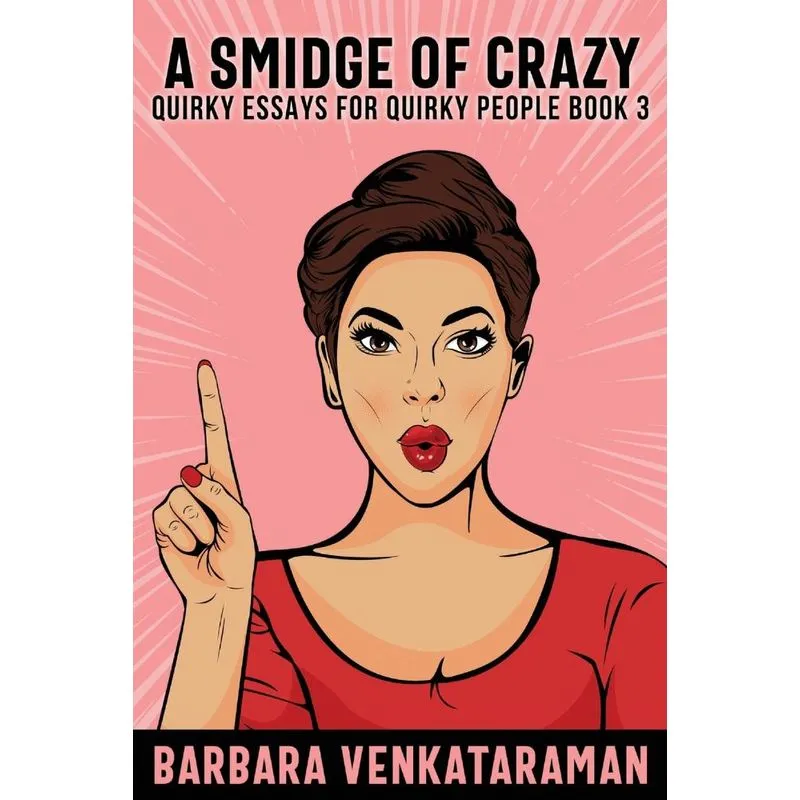 A Smidge Of Crazy