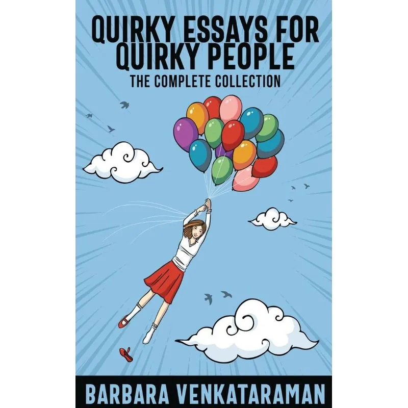 Quirky Essays for Quirky People