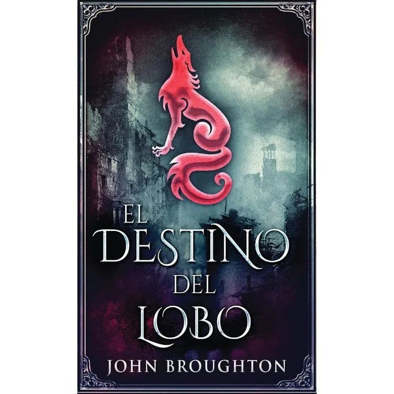 El Destino Del Lobo