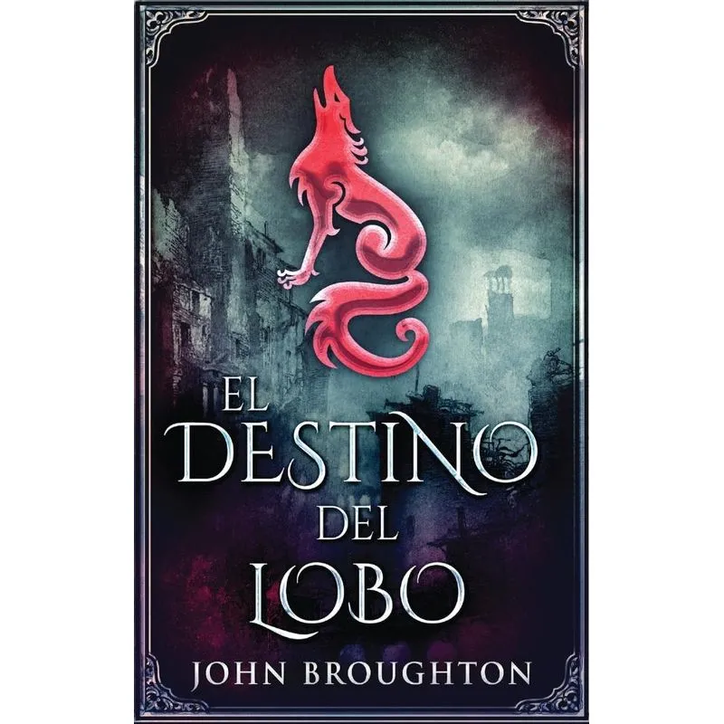El Destino Del Lobo