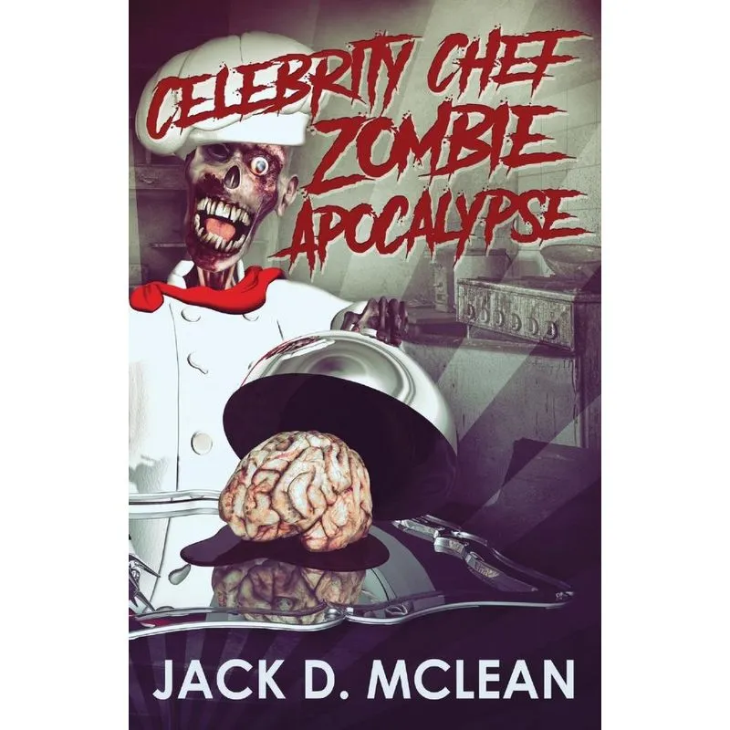Celebrity Chef Zombie Apocalypse
