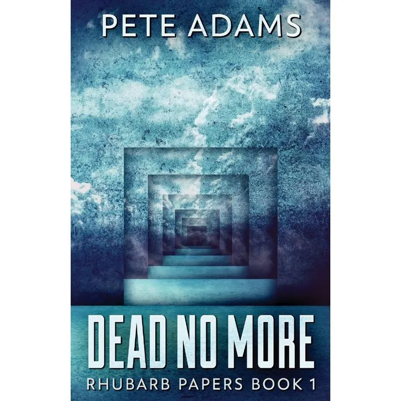 Dead No More