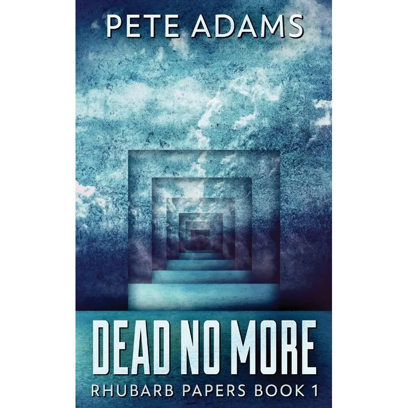 Dead No More