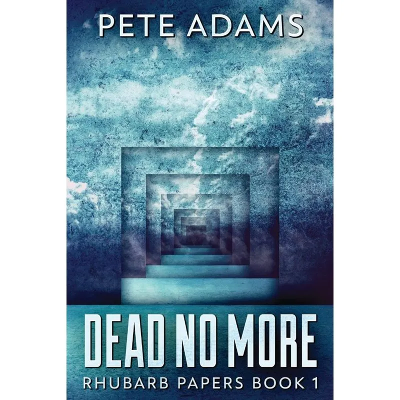 Dead No More