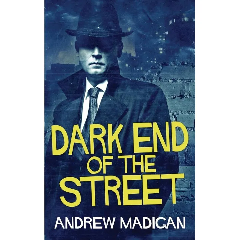 Dark End Of The Street