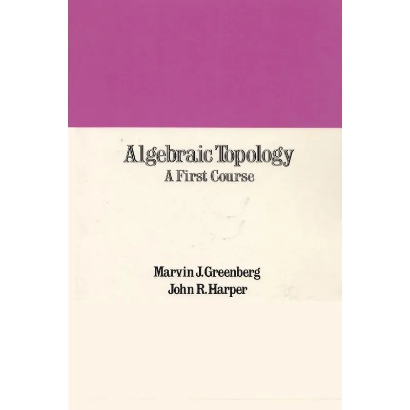 Algebraic Topology, A First Course