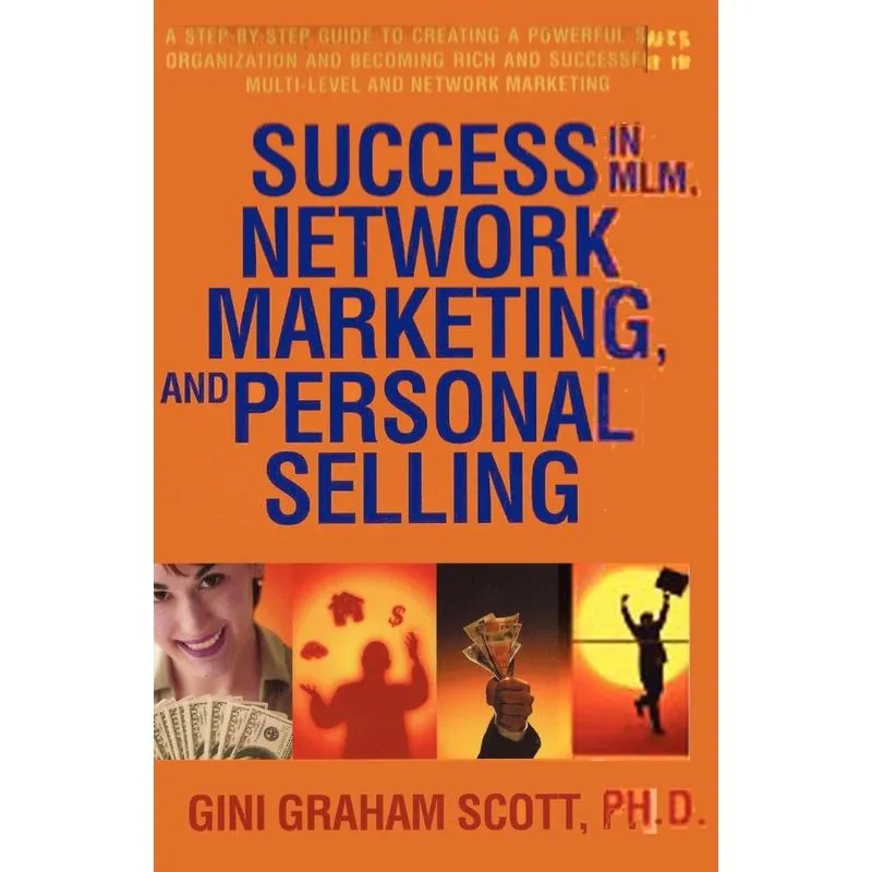 Success in MLM, Network Marketing, and Personal Selling