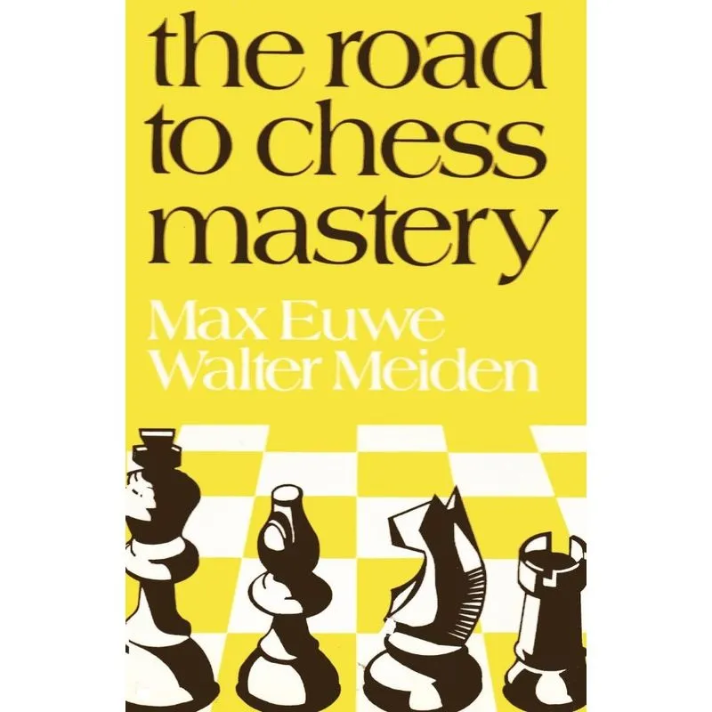 The Road to Chess Mastery