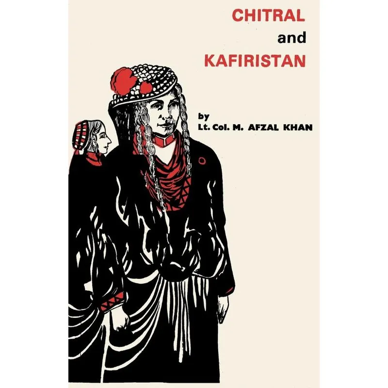 Chitral and Kafiristan