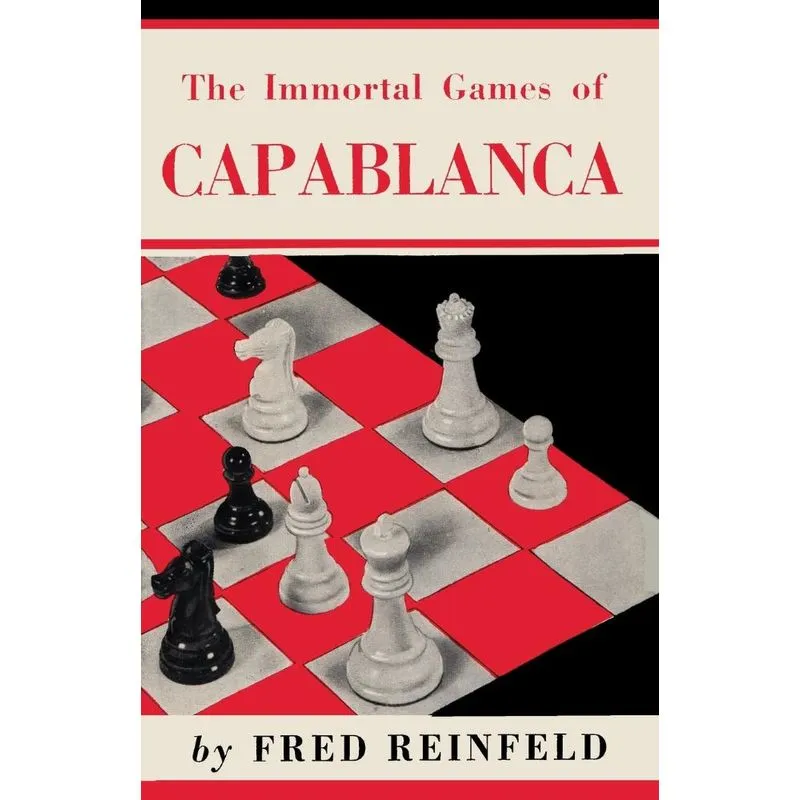 The Immortal Games of Capablanca