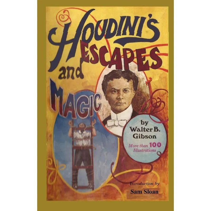 Houdinis Escapes And Magic