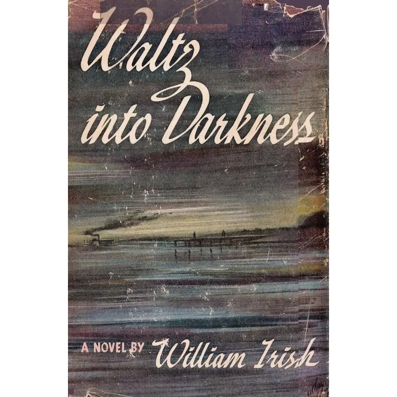 Waltz into Darkness