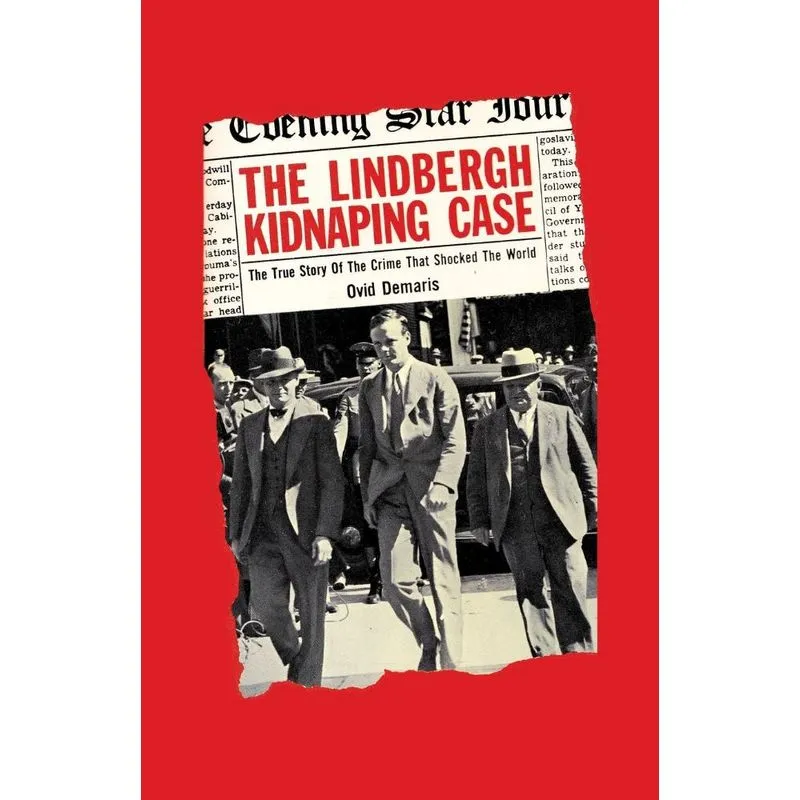 The Lindbergh Kidnapping Case