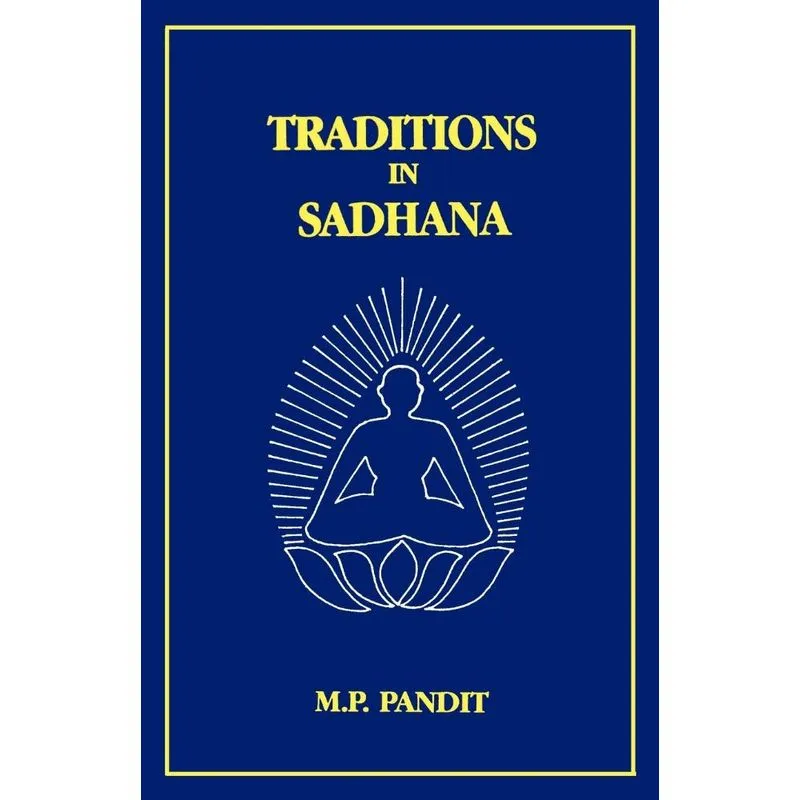 Traditions in Sadhana
