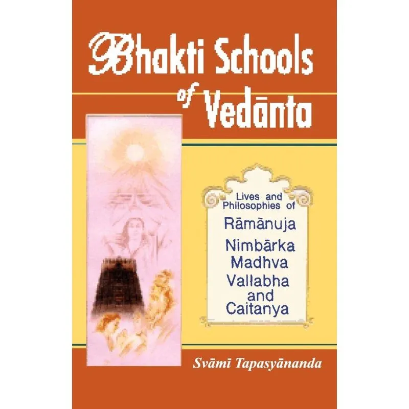 Bhakti Schools Of Vedanta
