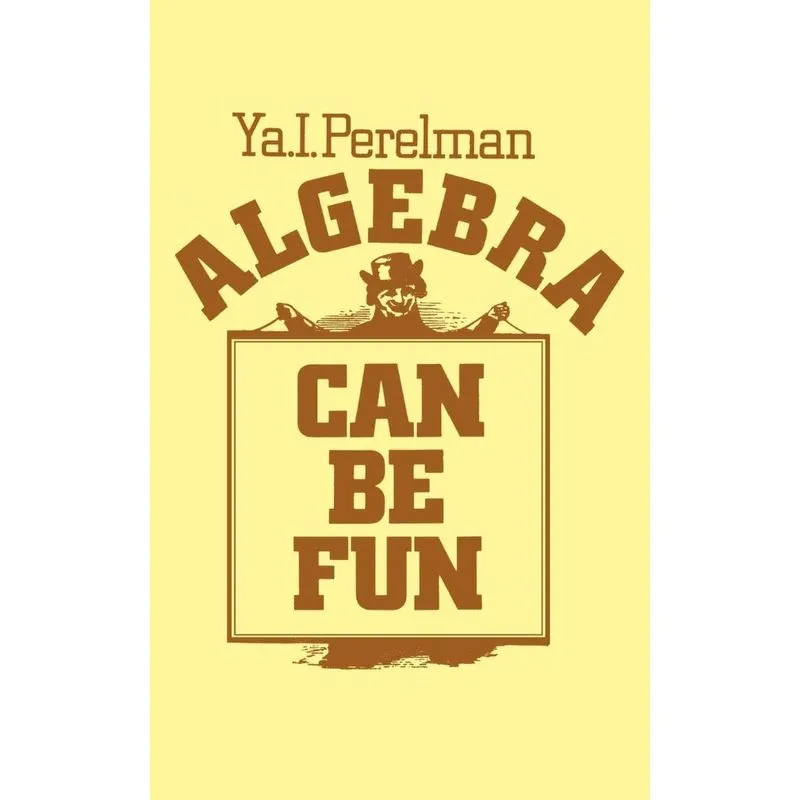 Algebra Can Be Fun