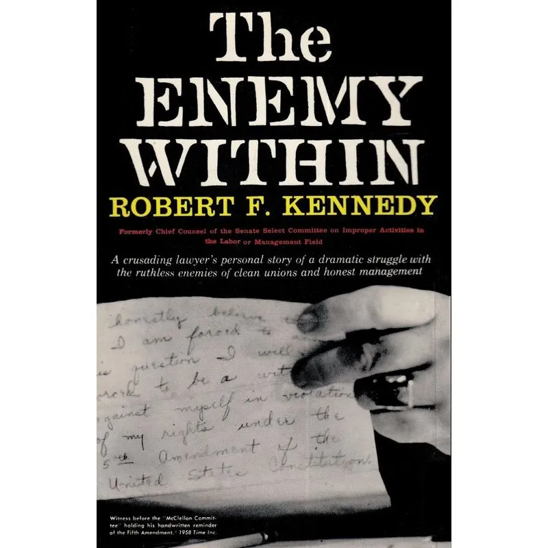The Enemy Within Robert F. Kennedy