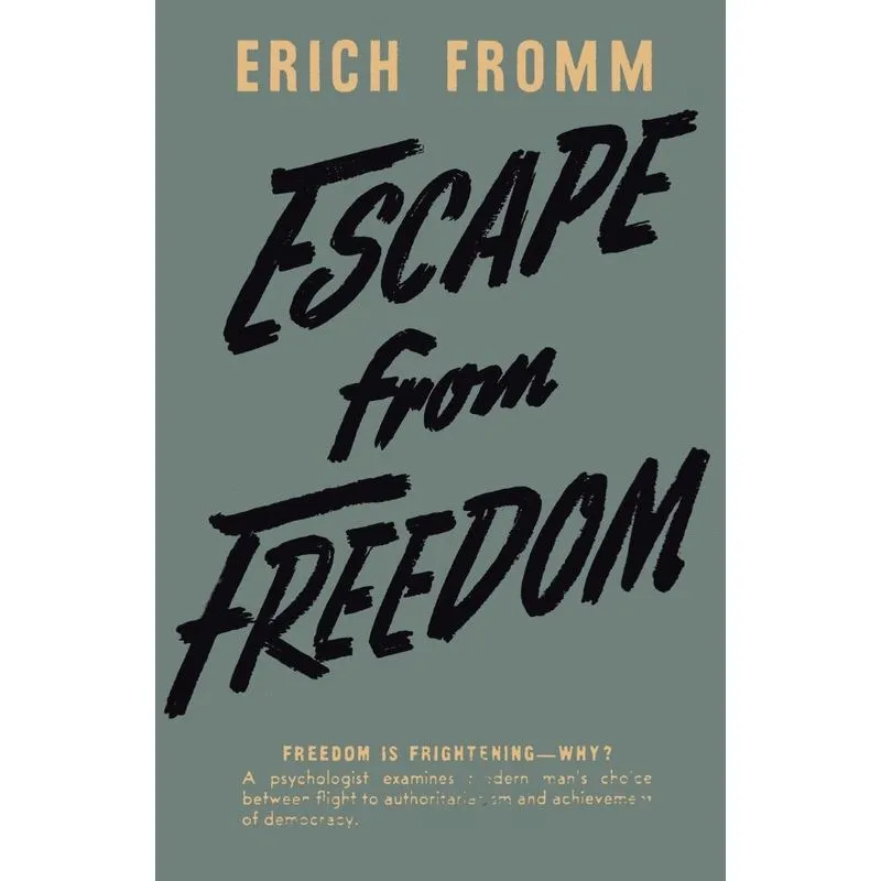 Escape from Freedom