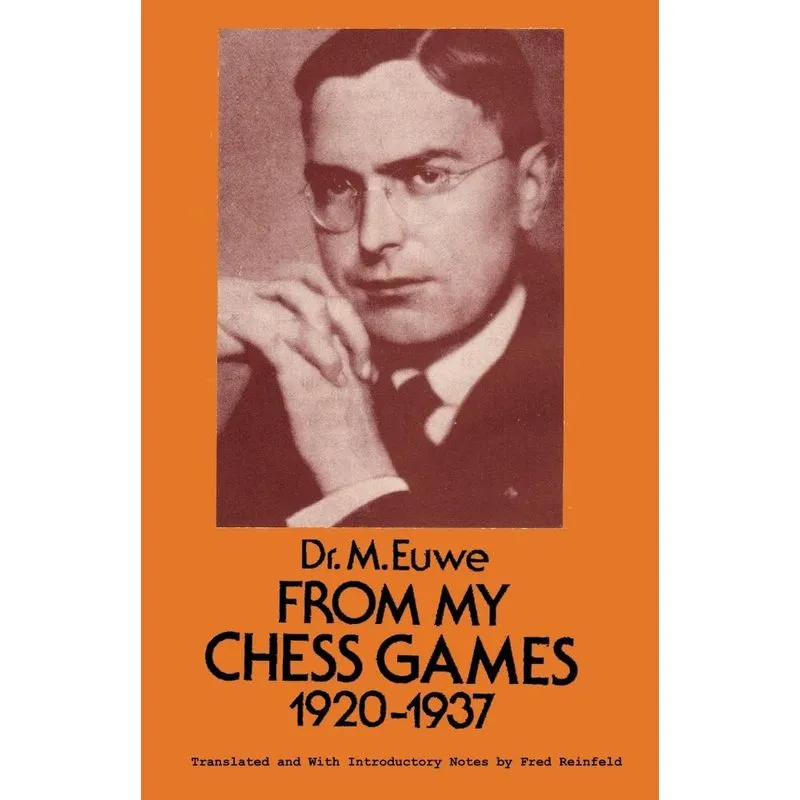 From My Games 1920-1937 Max Euwe