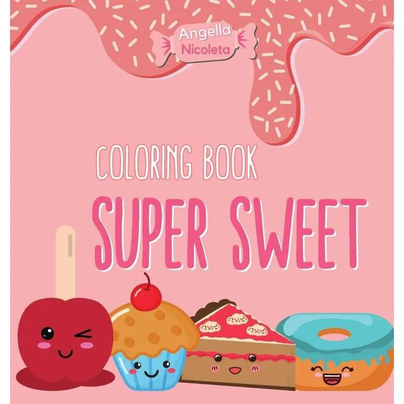 Super Sweet Coloring Book