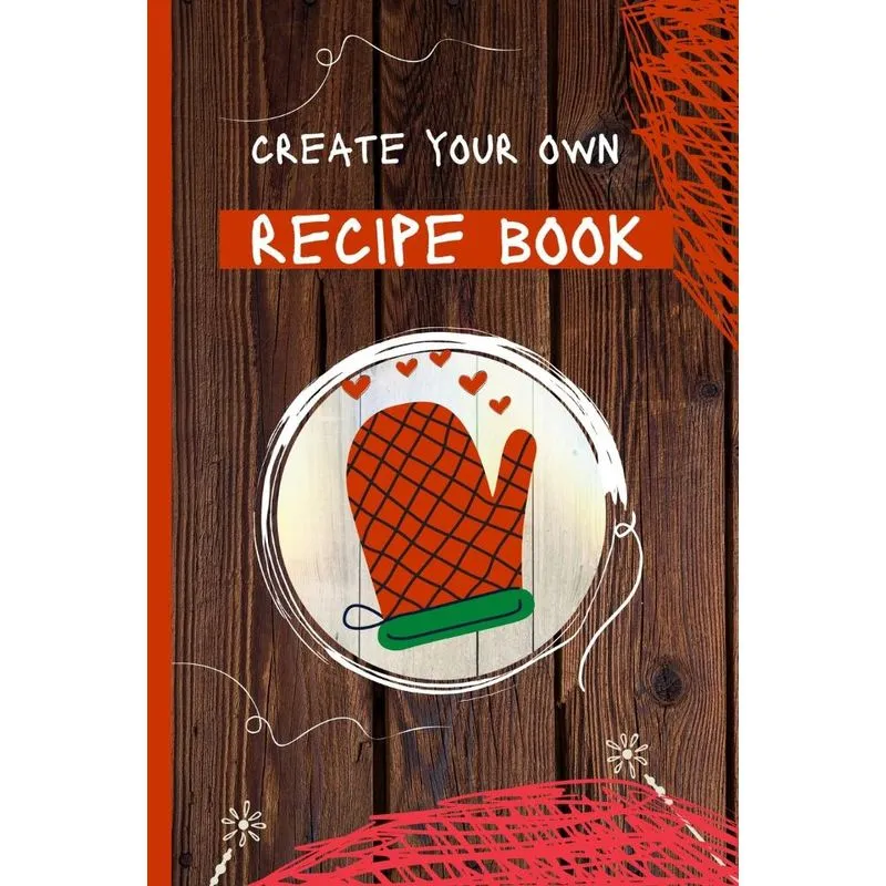 Create Your Own Recipe Book