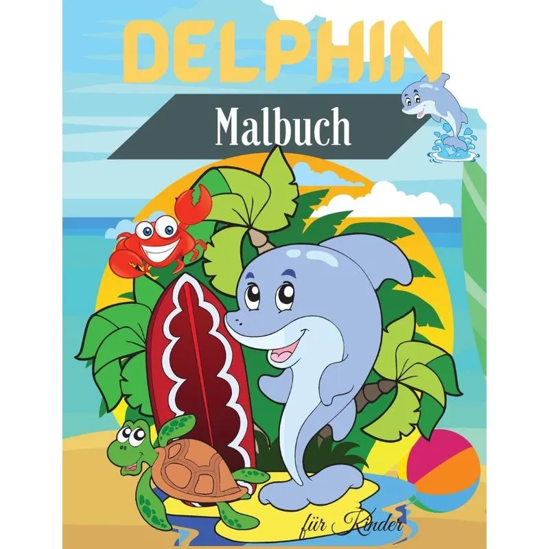 Delphin Malbuch für Kinder