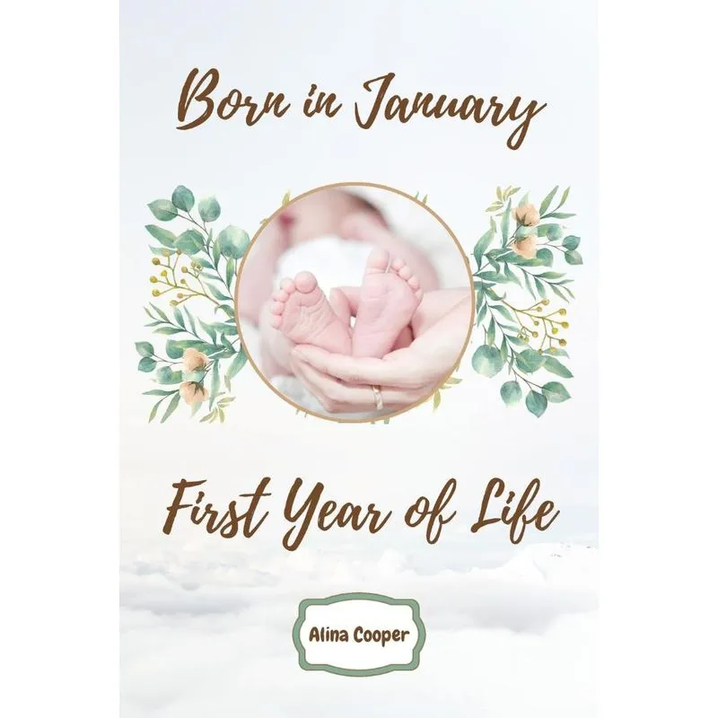 Born in January First Year of Life