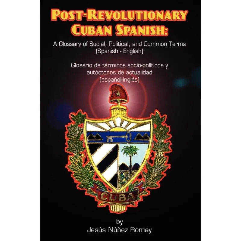 Post-Revolutionary Cuban Spanish