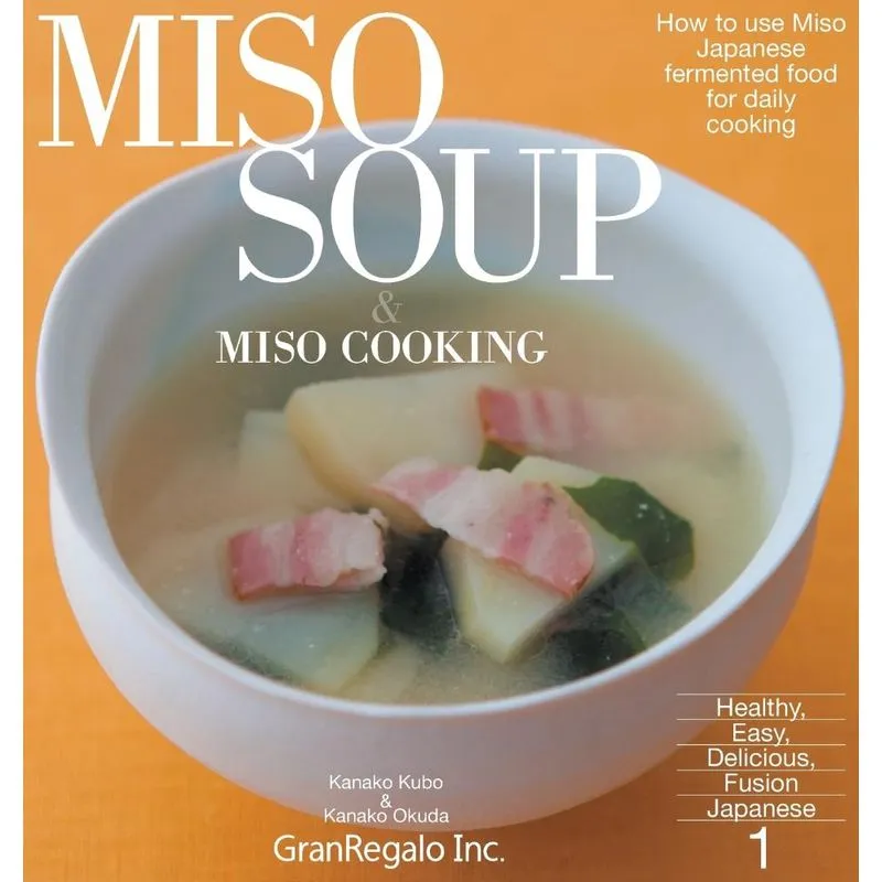 MISO SOUP & MISO COOKING