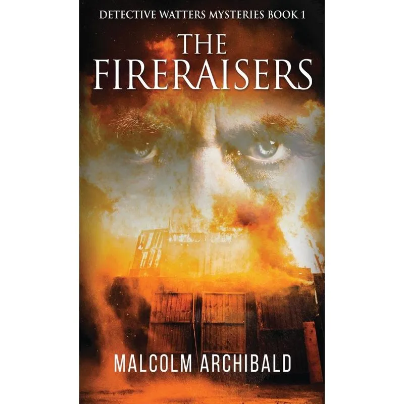 The Fireraisers