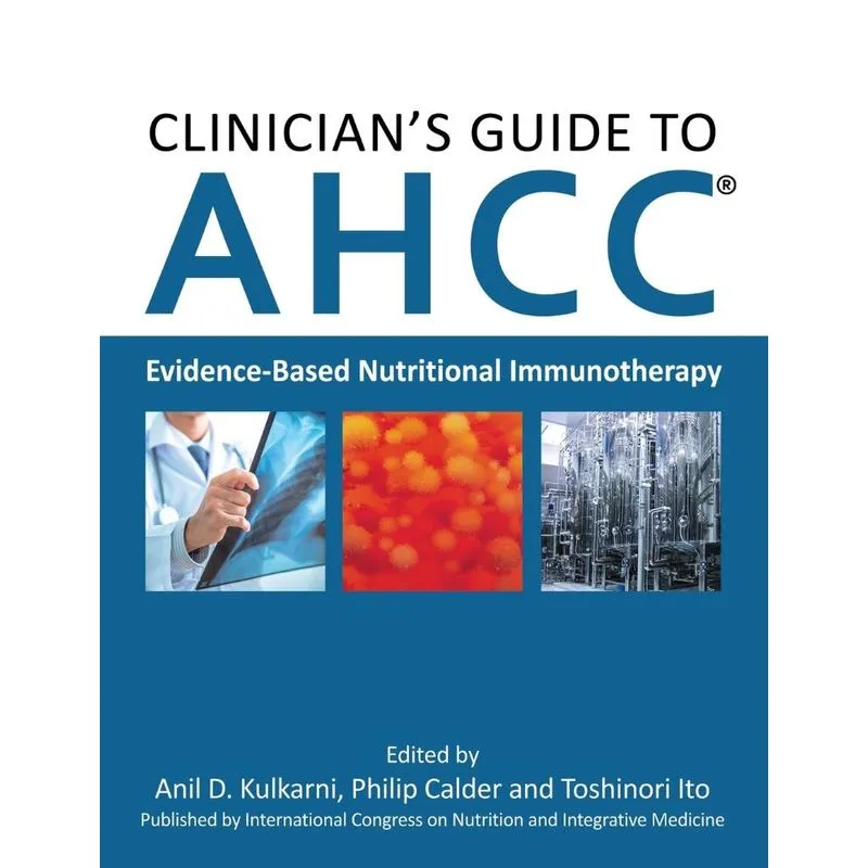 Clinicians Guide To Ahcc
