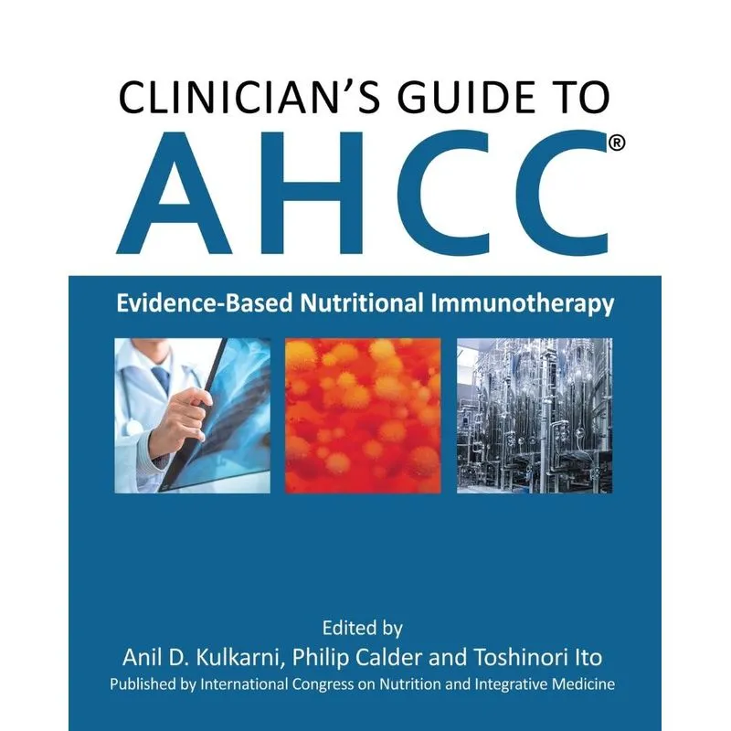 Clinicians Guide to AHCC