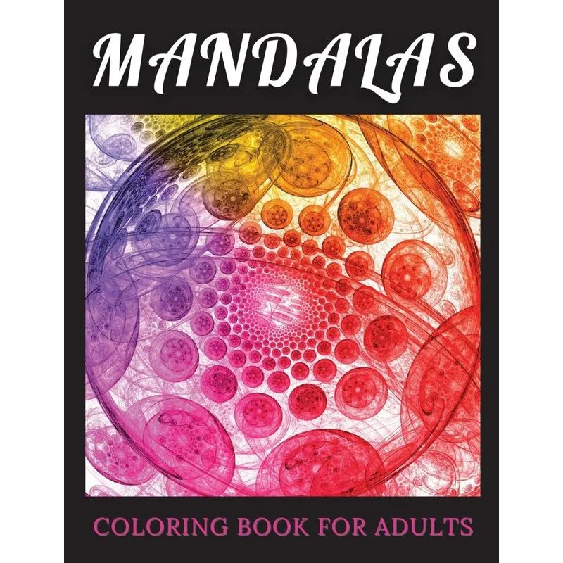 Mandalas Coloring Book for Adults