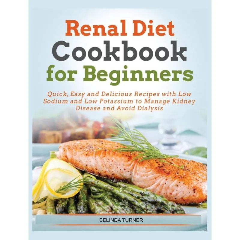 Renal Diet Cookbook For Beginners