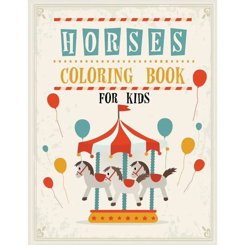 Horses Coloring Book for Kids