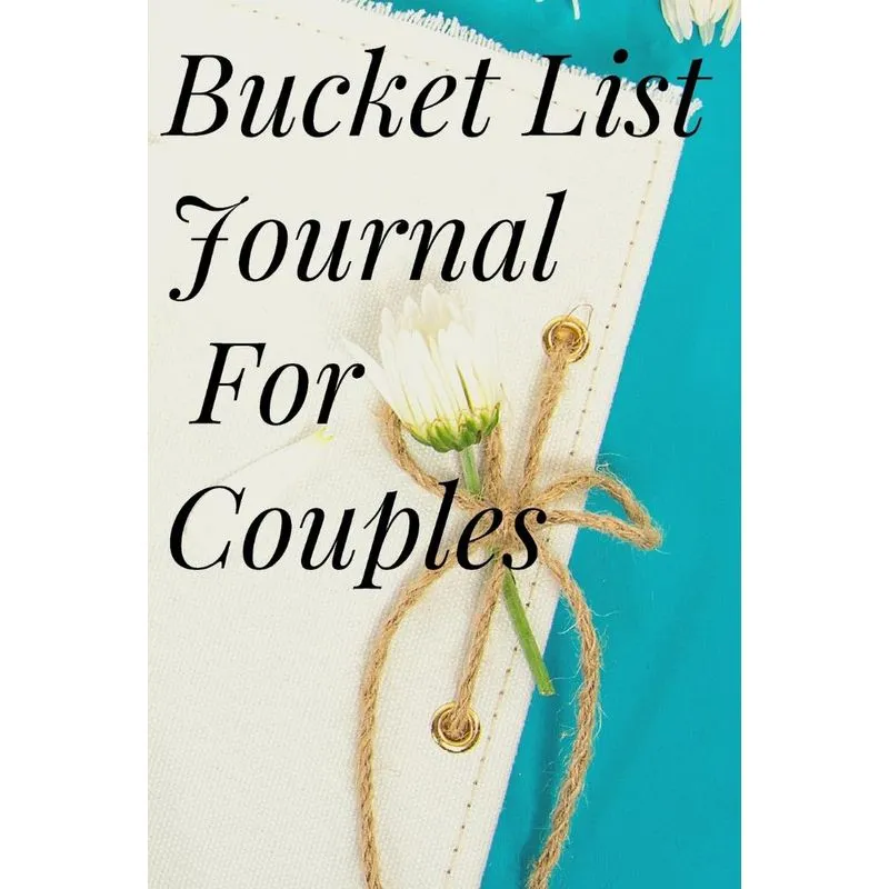 Bucket List Journal for Couples