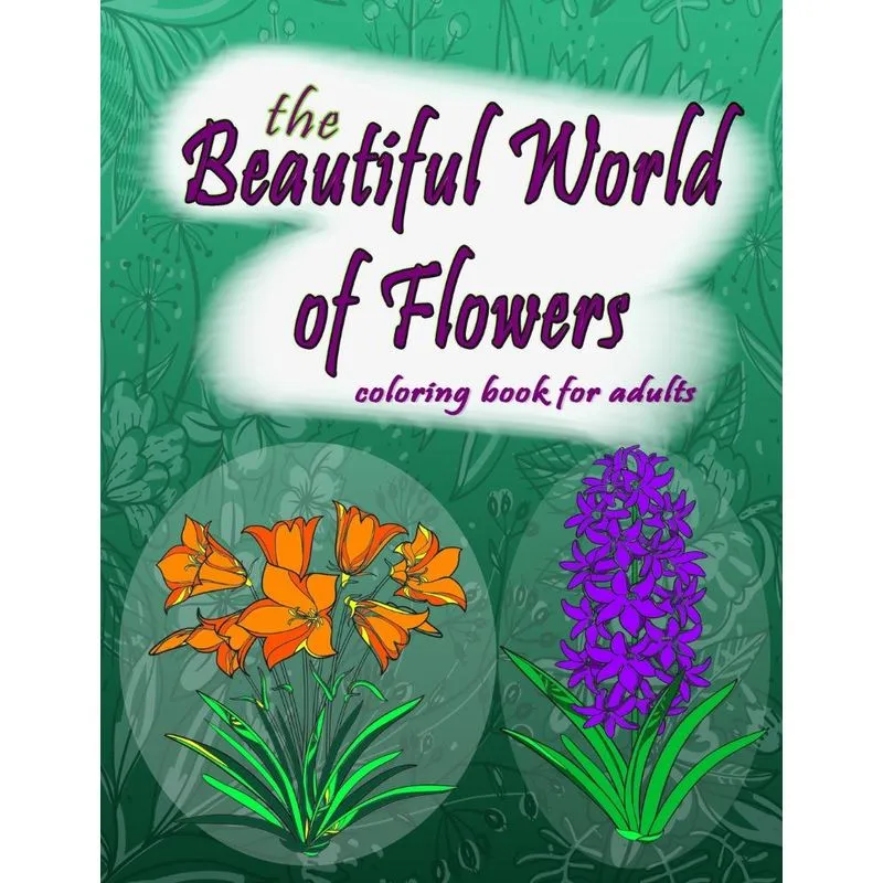 The Beautiful World of Flowers