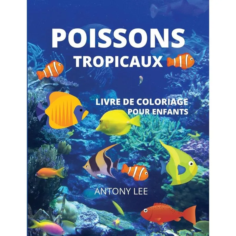 POISSONS TROPICAUX